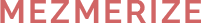 Mezmerize